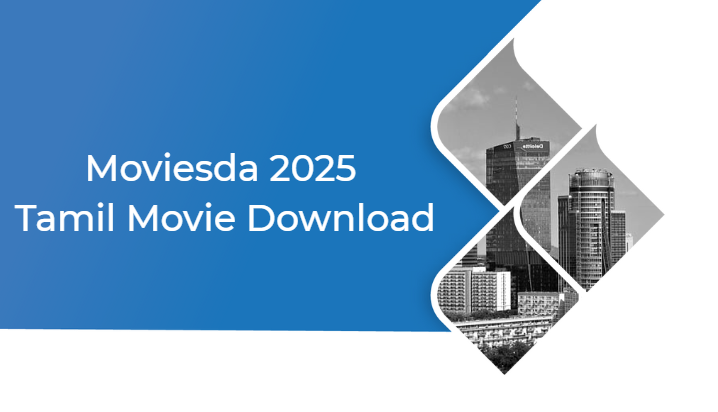 Moviesda 2025 Tamil Movie Download