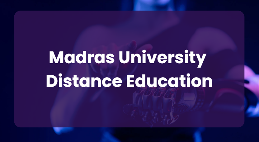 Madras University Distance Education