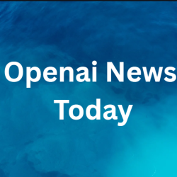 Openai News Today