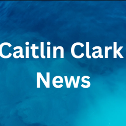 Caitlin Clark News